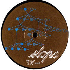 Slope : Remixed (12")