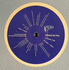 Michel de Hey : Come 2 Me (12")