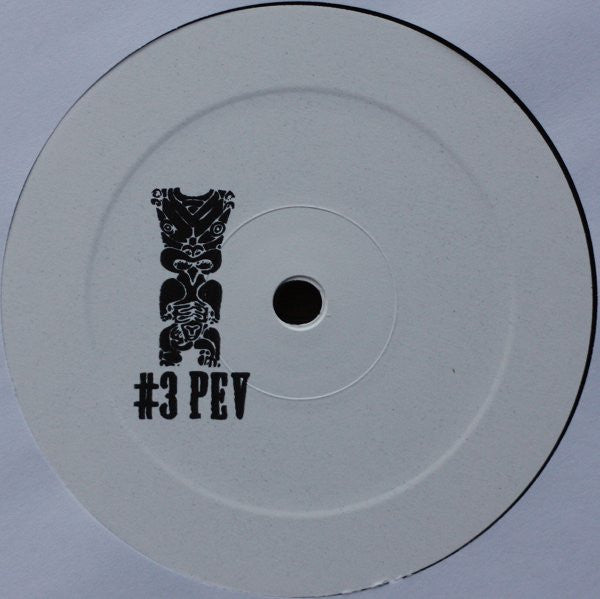 Peverelist : #3 PEV (12", W/Lbl)