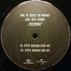 Nalin & Kane Vs. Denis The Menace Feat. Alexandra Prince : Cruising 2004 (12")