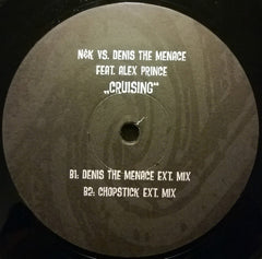 Nalin & Kane Vs. Denis The Menace Feat. Alexandra Prince : Cruising 2004 (12")