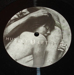 Huxley : Let It Go (12")