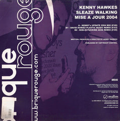 Kenny Hawkes : Sleaze Walking (Mise A Jour 2004) (12")
