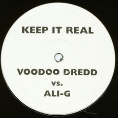 Voodoo Dredd vs. Ali G : Keep It Real / Voodoo Magic (10")