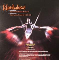 Cirque Du Soleil : Volume 5: Kumbalawé (Roger Sanchez Remixes) (12")