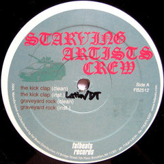 Starving Artists Crew : The Kick Clap (12")