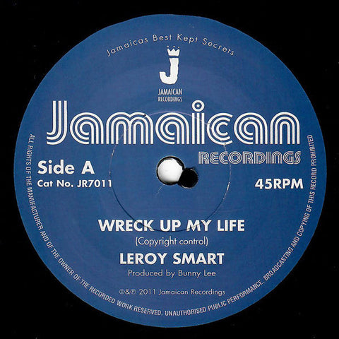 Leroy Smart : Wreck Up My Life (7", RE)