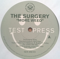 The Surgery / Fyrus : More Weed / Wheeze (12", TP)