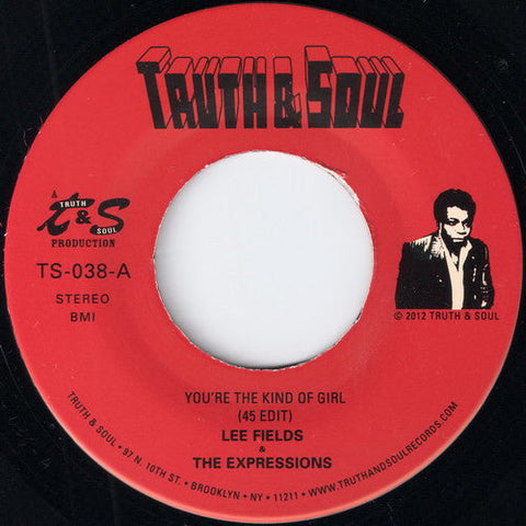 Lee Fields & The Expressions : You're The Kind Of Girl / It's All Over (But The Crying) (7", Single)