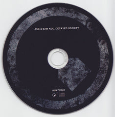 ASC & Sam KDC : Decayed Society (CDr)