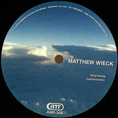 Matthew Wieck : Flying Feeling (12")