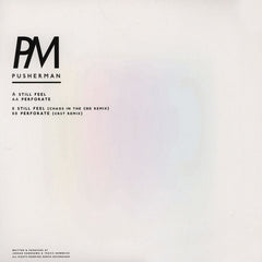 Pusherman (3) : Still Feel (12", EP)