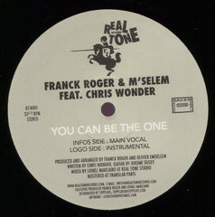 Franck Roger & M'Selem Feat. Chris Wonder : You Can Be The One (12")