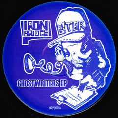 Iron Bridge : Ghostwriters EP (12")