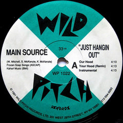 Main Source : Just Hangin' Out (12")