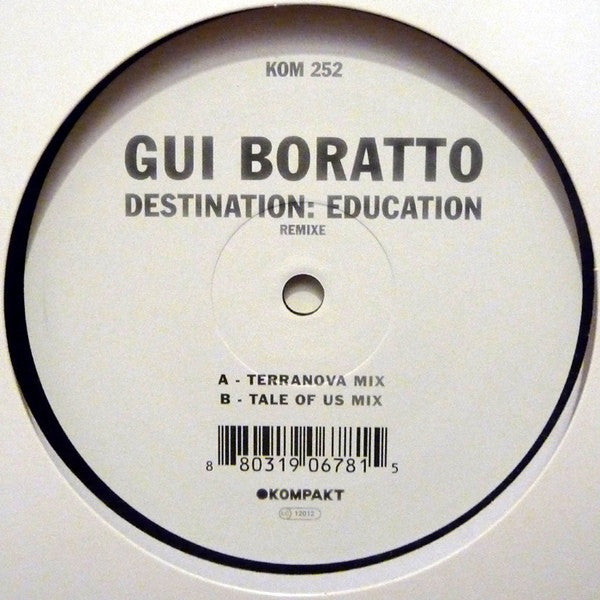 Gui Boratto : Destination: Education - Remixe (12")