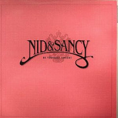 Nid & Sancy : Be Yourself Tonight (12")