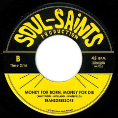 Transgressors : Will Power / Money For Born, Money For Die (7")