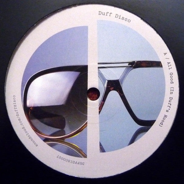 Duff Disco : All Good (In Duff’s Hood) / Dusty (12")