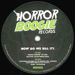 Various : How Do We Kill It? (12")