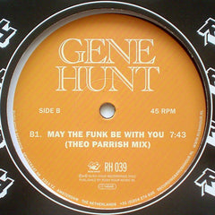 Gene Hunt : May The Funk Be With You (12")