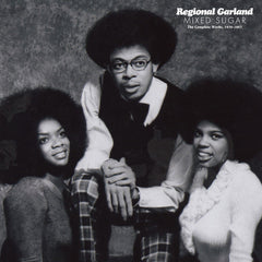 Regional Garland : Mixed Sugar The Complete Works, 1970-1987 (2xLP, Comp)