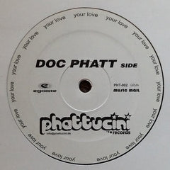Doc Phatt vs. Patric La Funk : Your Love (12")