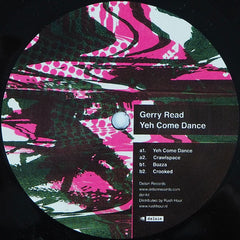 Gerry Read : Yeh Come Dance (12")