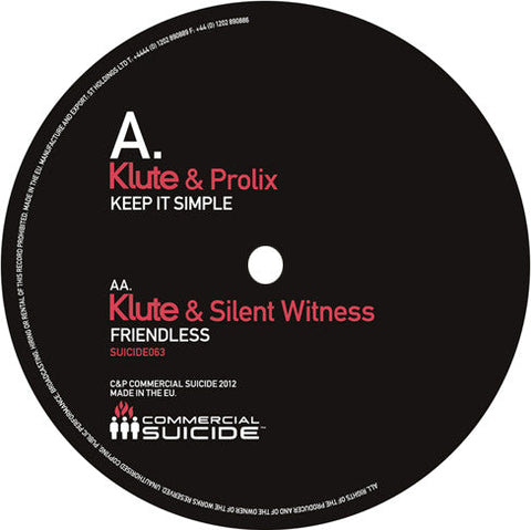 Klute & Prolix / Klute & Silent Witness : Keep It Simple / Friendless (12")