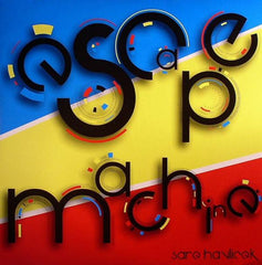 Sare Havlicek : Escape Machine (2xLP, Album)