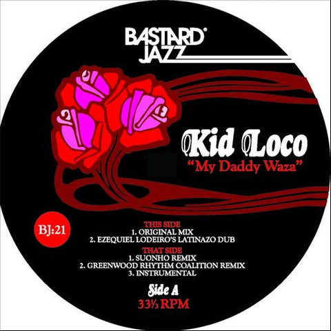 Kid Loco : My Daddy Waza (12")
