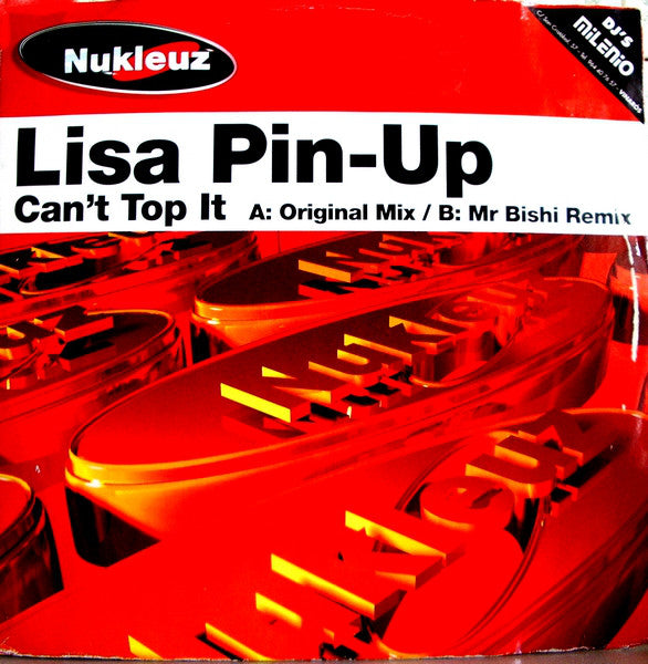 Lisa Pin-Up : Can't Top It (12")
