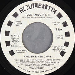 Harlem River Drive : Idle Hands (Pt. 1) (7", Single, Mono, Promo)