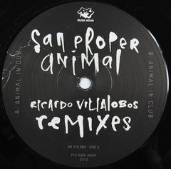 San Proper : Animal (Ricardo Villalobos Remixes) (12")