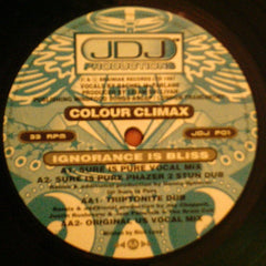 Colour Climax : Ignorance Is Bliss (12")