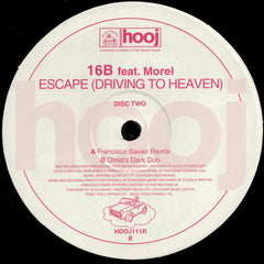 16B Feat. Richard Morel : Escape (Driving To Heaven) (12", 2/2)