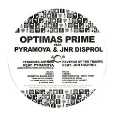 Optimas Prime : Pyramoya Anthem / Revenge Of The Tramps (12")