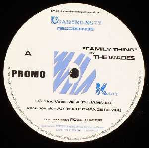 The Wades : Family Thing (12")