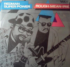 Various : Redman Super Power Vol. 1 Rough - Mean - Irie (LP, Comp)