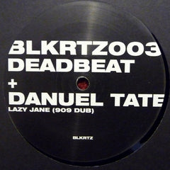 Deadbeat + Danuel Tate : Lazy Jane (12")