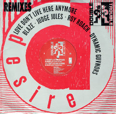 Double Trouble : Love Don't Live Here Anymore (Remixes) (12")
