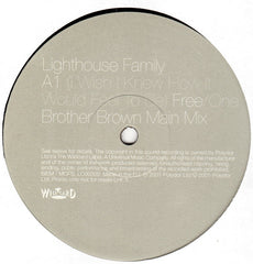 Lighthouse Family : (I Wish I Knew How It Would Feel To Be) Free / One  (Brother Brown Remixes) (12", Promo)