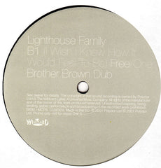 Lighthouse Family : (I Wish I Knew How It Would Feel To Be) Free / One  (Brother Brown Remixes) (12", Promo)