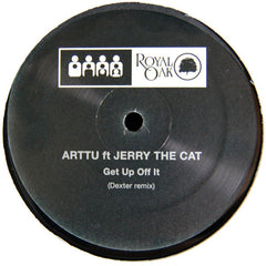 Arttu ft Jerry The Cat : Get Up Off It / Nuclear Funk (Remixes) (12")