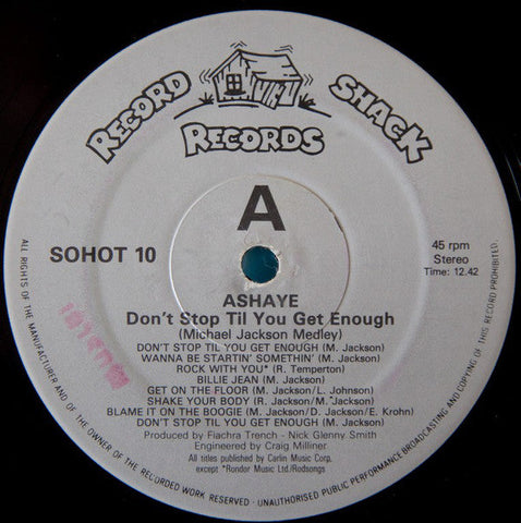 Ashaye : Don't Stop 'Til You Get Enough (12")