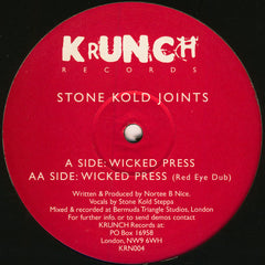 Stone Kold Joints : Wicked Press (12")