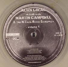Alien Dread In Dub With Martin Campbell & HiTech Roots Dynamics* : Volume 1 (10", MiniAlbum, Ltd, Num, Cle)