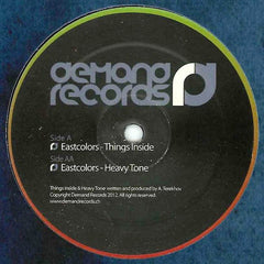 Eastcolors : Things Inside / Heavy Tone (12")