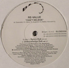Re-Value : Can't Believe (12")