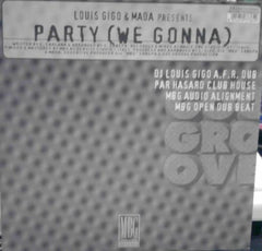 Louis Gigo & Mada Present Carla Louis : Party (We Gonna) (12")